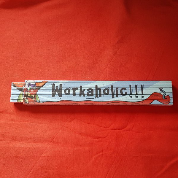 Zollstock - Workaholic